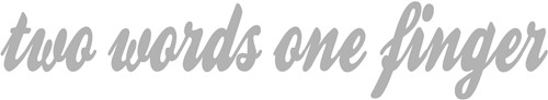 Sticker "two words one finger" - Zilver - Nee, buitenzijde plakken